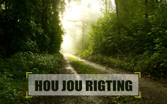 HOU JOU RIGTING