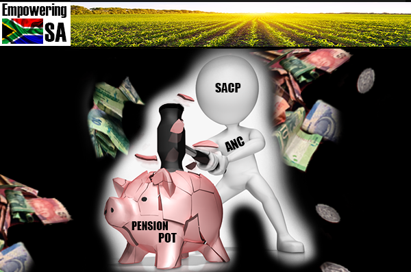 SA’s R4 Trillion pension pot in ANC’S Crosshair